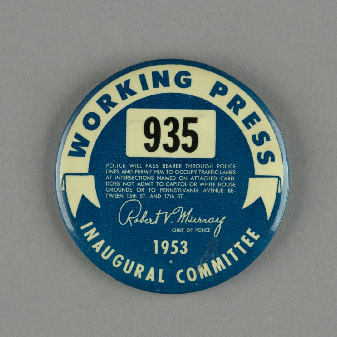 Working press inaugural committee 1953 badge