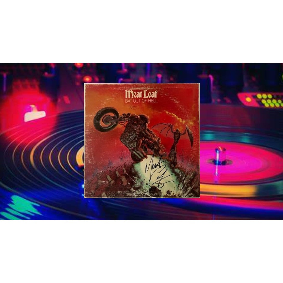 Michael Lee Aday "Meat Loaf" Bat out Hell LP signed with proof
